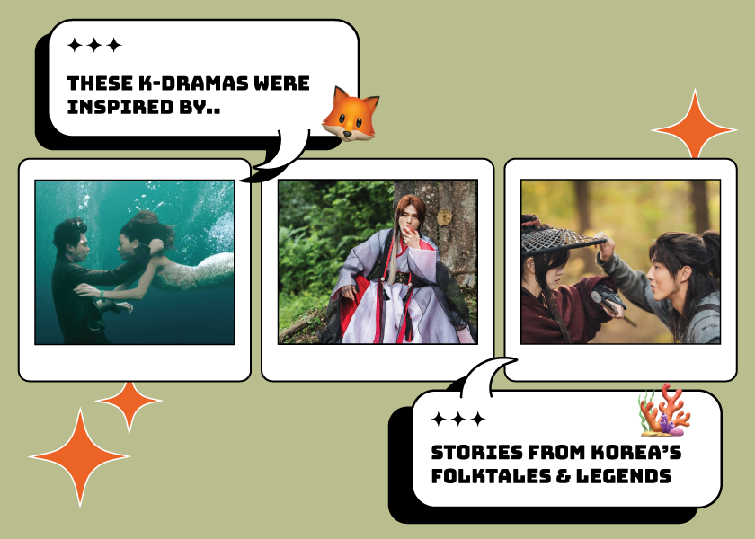 Ancient Folktales-Inspired K-Dramas