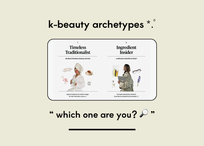 Which K-Beauty Archetype Are You? šæš