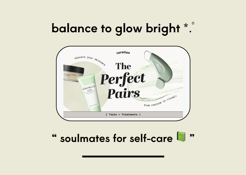 The Perfect Pairs: Tools + Treatments ๐ฏโโ๏ธ