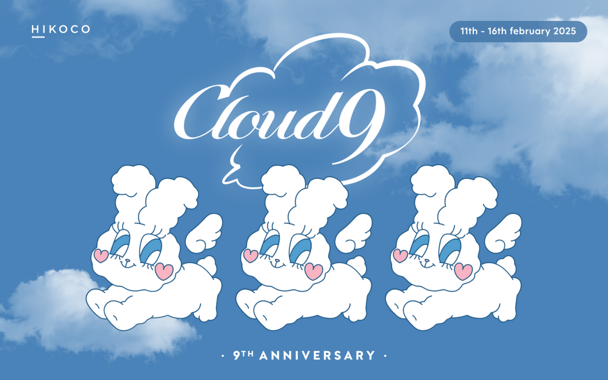 HIKOCO CLOUD 9 ☁️ Ticket to 9th Anniversary... ✈️