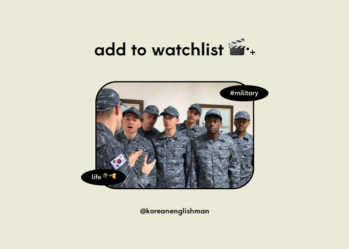 ON YOUTUBE: Korean Englishman Exposes Military Life