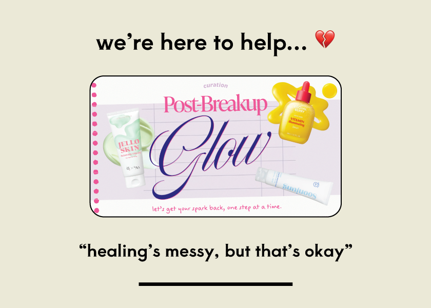 Guide to a Post-Breakup Glow Up ❤️‍🩹✨