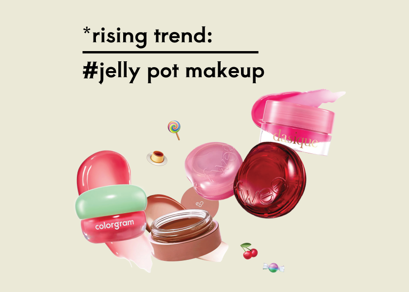 K-Beauty 'Jelly Pots'  Enter the Chat 💬